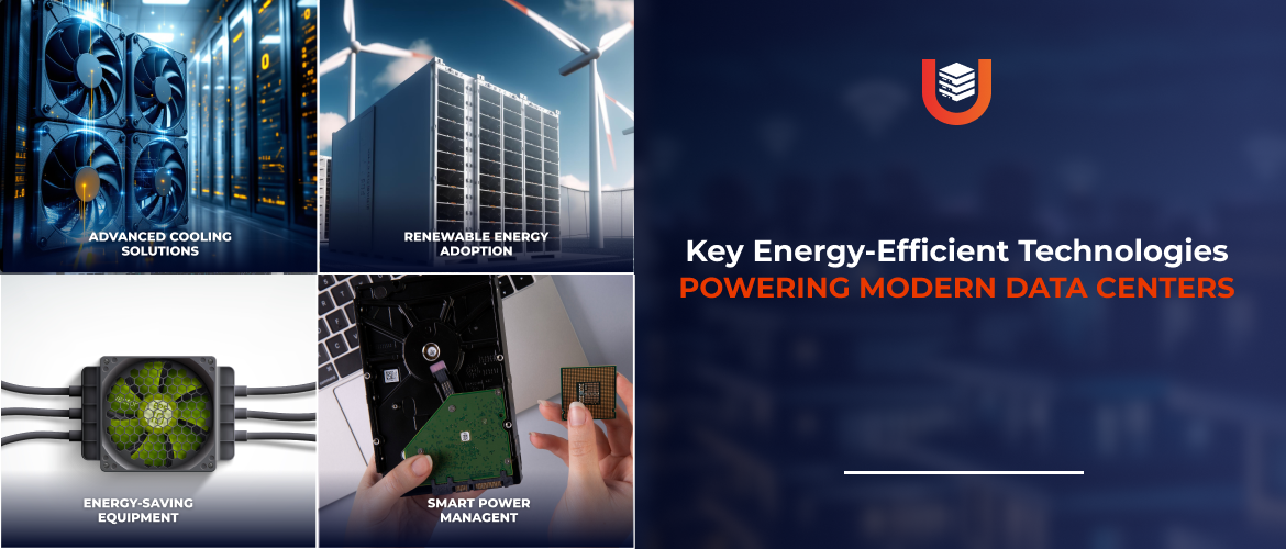 Key Energy-Efficient Technologies Powering Modern Data Centers